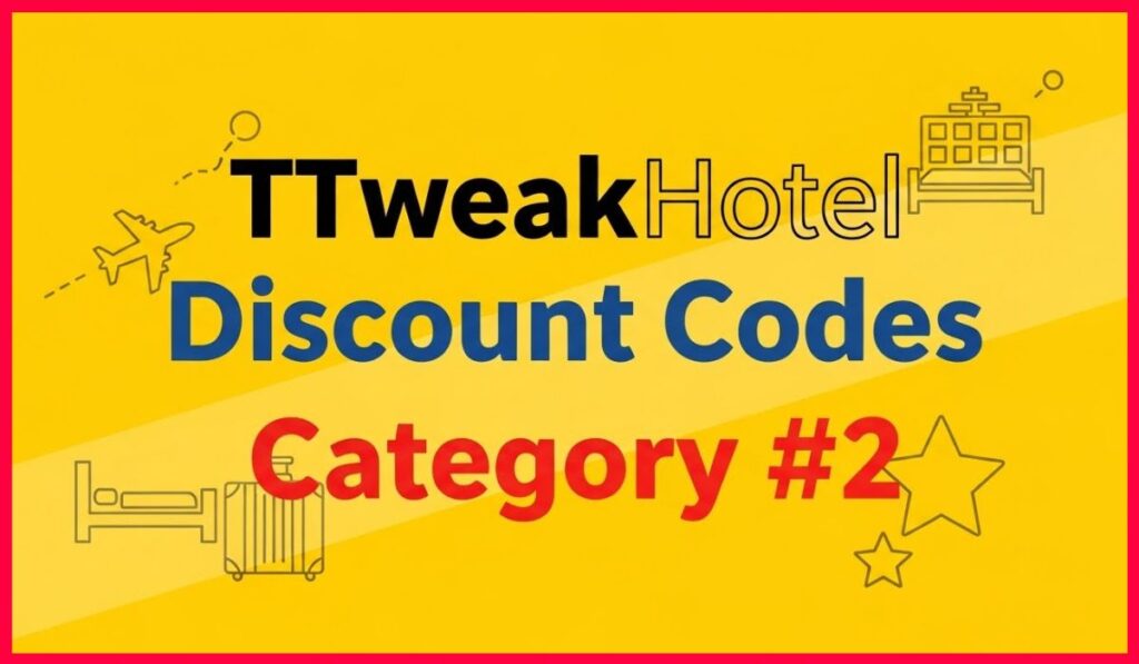 TTweakHotel Discount Codes 